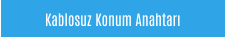 Kablosuz Konum Anahtarı