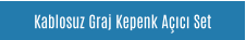 Kablosuz Graj Kepenk Açıcı Set