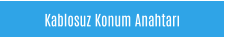 Kablosuz Konum Anahtarı
