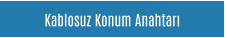 Kablosuz Konum Anahtarı